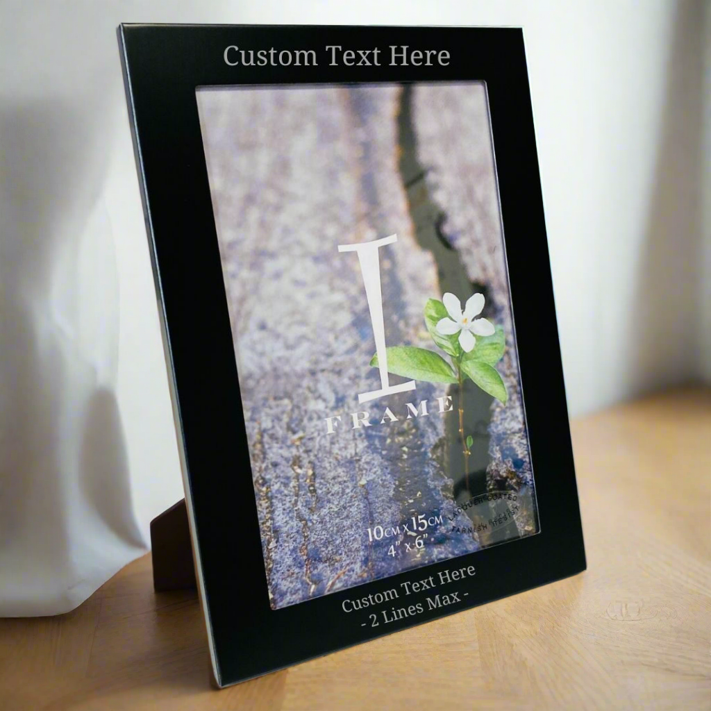 Personalised 4" x 6" Black Photo Frame With Text - Portrait or Landscape